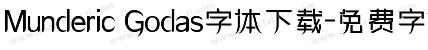 Munderic Godas字体下载字体转换